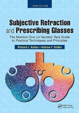 Subjective Refraction and Prescribing Glasses - Kolker, Richard