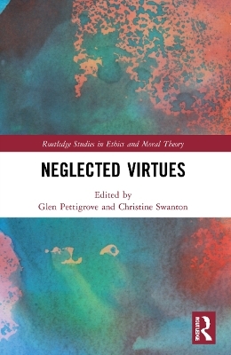 Neglected Virtues - 