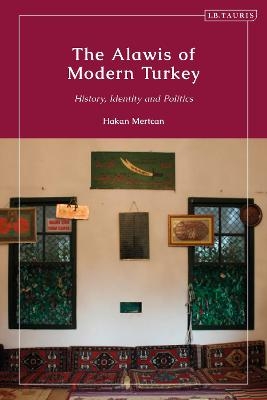 The Alawis of Modern Turkey - Hakan Mertcan