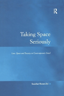 Taking Space Seriously - Issachar Rosen-Zvi