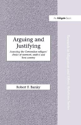 Arguing and Justifying - Robert F. Barsky