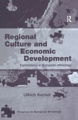 Regional Culture and Economic Development - Ullrich Kockel