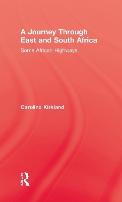 Journey Through East And South - Caroline Kirkland