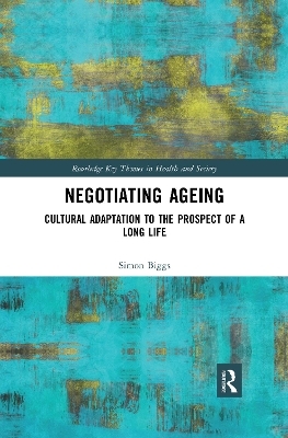 Negotiating Ageing - Simon Biggs