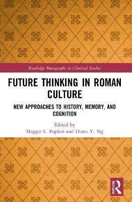 Future Thinking in Roman Culture