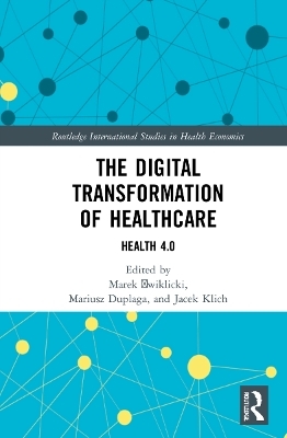 The Digital Transformation of Healthcare - 