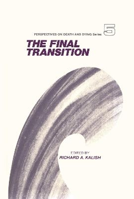 The Final Transition - Richard Kalish