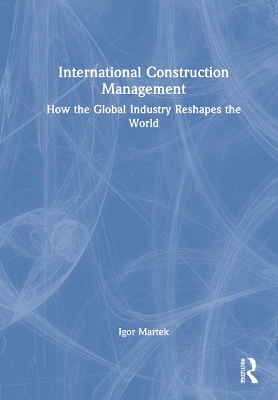 International Construction Management - Igor Martek