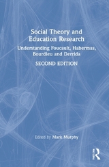 Social Theory and Education Research - Murphy, Mark