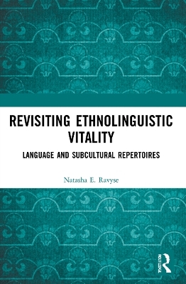 Revisiting Ethnolinguistic Vitality - Natasha E. Ravyse