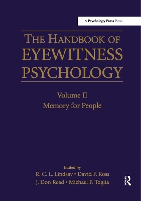 The Handbook of Eyewitness Psychology: Volume II - 