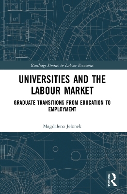 Universities and the Labour Market - Magdalena Jelonek