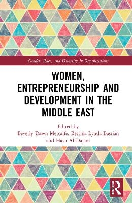 Women, Entrepreneurship and Development in the Middle East - 