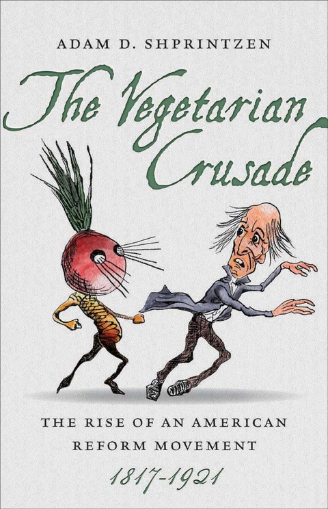 The Vegetarian Crusade - Adam D. Shprintzen