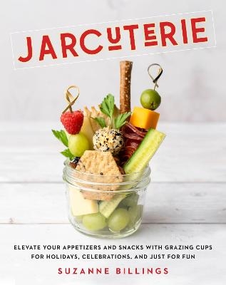 Jarcuterie - Suzanne Billings