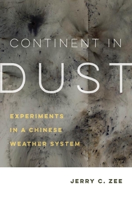 Continent in Dust - Jerry C. Zee