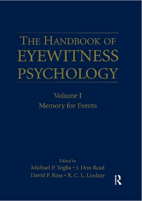 The Handbook of Eyewitness Psychology: Volume I - 