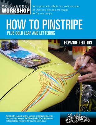 How to Pinstripe, Expanded Edition - Alan Johnson