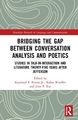 Bridging the Gap Between Conversation Analysis and Poetics - 