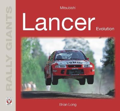 MITSUBISHI LANCER EVOLUTION - Brian Long