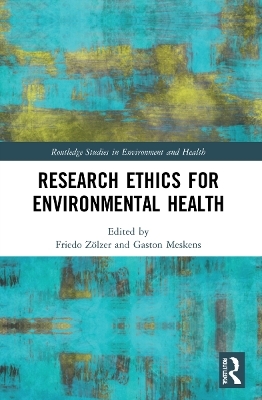 Research Ethics for Environmental Health - 