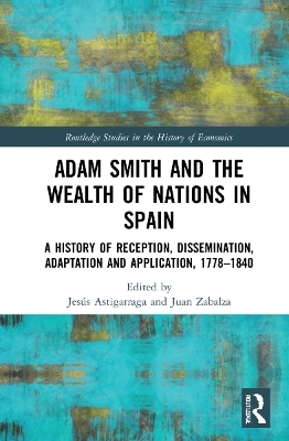Adam Smith and The Wealth of Nations in Spain - 