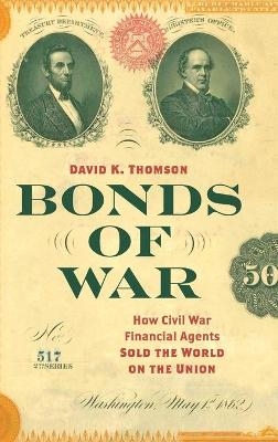 Bonds of War - David K. Thomson