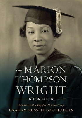 The Marion Thompson Wright Reader - 