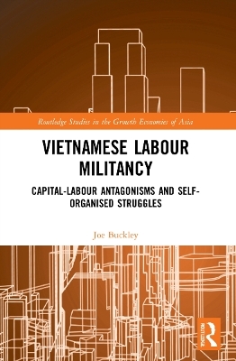 Vietnamese Labour Militancy - Joe Buckley