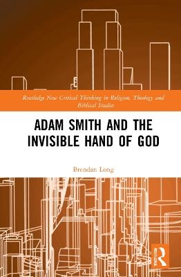Adam Smith and the Invisible Hand of God - Brendan Long