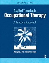 Applied Theories in Occupational Therapy - Cole, Marilyn B.; Tufano, Roseanna