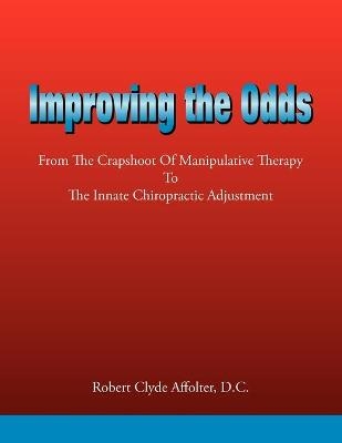 Improving the Odds - Robert Clyde Affolter