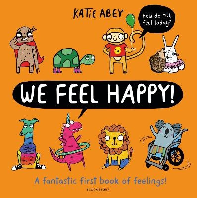 We Feel Happy - Katie Abey