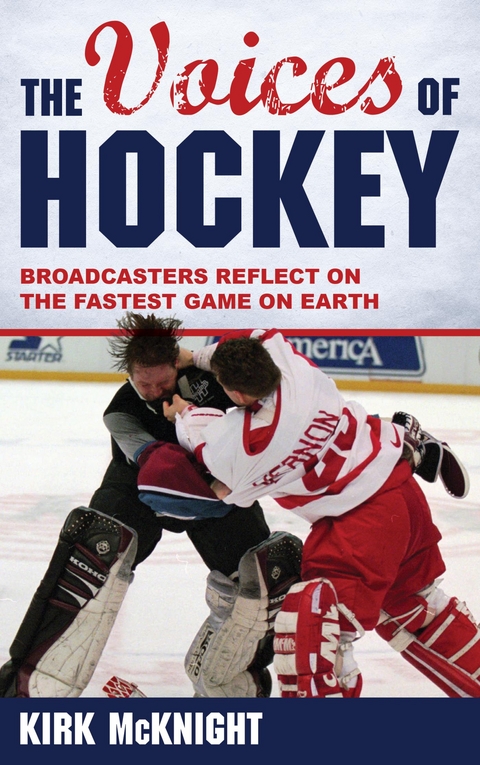 Voices of Hockey -  Kirk McKnight