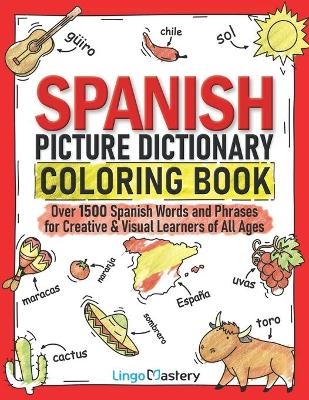 Spanish Picture Dictionary Coloring Book -  Lingo Mastery