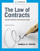 The Law of Contracts and the Uniform Commercial Code - Tepper, Pamela