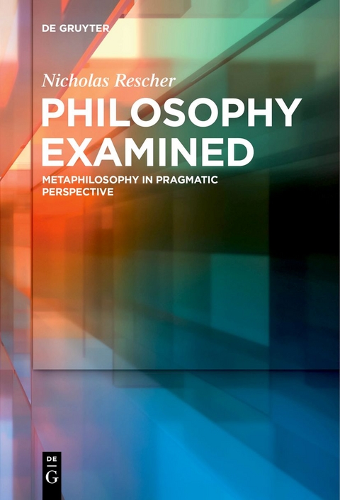 Philosophy Examined - Nicholas Rescher