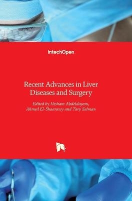 Recent Advances in Liver Diseases and Surgery - 