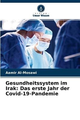 Gesundheitssystem im Irak - Aamir Al-Mosawi