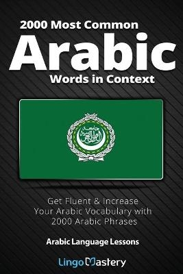 2000 Most Common Arabic Words in Context -  Lingo Mastery