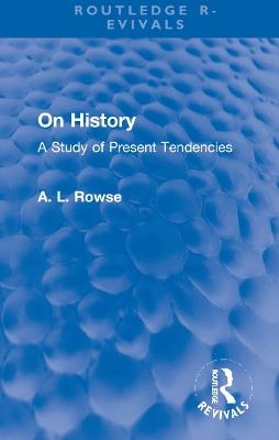On History - A. L. Rowse