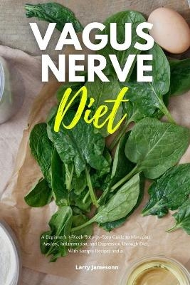 Vagus Nerve Diet - Larry Jamesonn