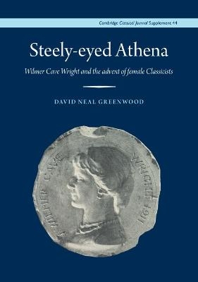 Steely-Eyed Athena - David Neal Greenwood