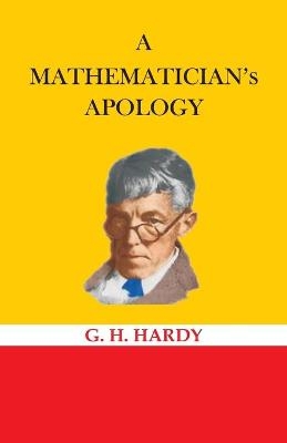 A Mathematician's Apology - G H Hardy