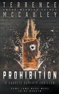 Prohibition - Terrence McCauley