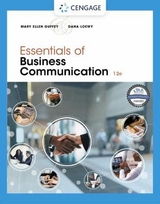 Essentials of Business Communication - Guffey, Mary Ellen; Loewy, Dana