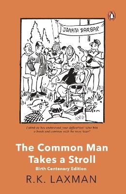 The Common Man Takes a Stroll - R. K. Laxman