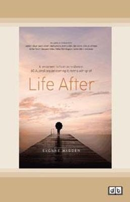Life After - Evonne Madden