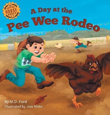 A Day at the Pee Wee Rodeo -  Ford, Bobbie Hinman