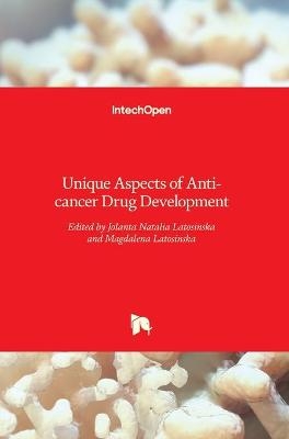 Unique Aspects of Anti-cancer Drug Development - 